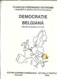 Cumpara ieftin Democratie belgiana - Charles Ferdinand Nothomb, Editura Gandirea Romaneasca, 1992, 105 pagini, Eseistica Clasica