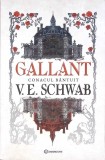 Gallant. Conacul B&acirc;ntuit - V.E. Schwab, Bookzone, 2022, Romana, Roman, Paperback