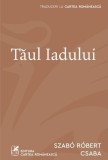 Taul Iadului, Grupul Art