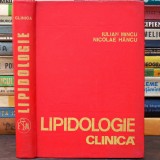 LIPIDOLOGIE CLINICĂ - Iulian Mincu, Nicolae H&acirc;ncu - Manual / Curs Universitar, Facultatea de Medicină