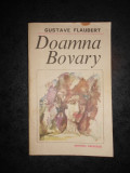 GUSTAVE FLAUBERT - DOAMNA BOVARY