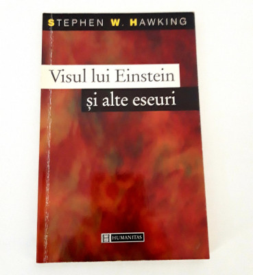 Stephen W Hawking Visul lui Einstein si alte eseuri foto