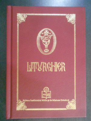 Liturghier (2012, cu binecuvantarea Preafericitului Parinte Daniel, impecabil) foto