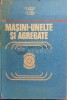 Masini-unelte si agregate - 1978 - Gh. Boangiu (F26), Didactica si Pedagogica