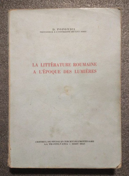 D. Popovici - La Litterature Roumaine a l&#039;Epoque des Lumieres (cu sublinieri)