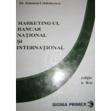 Marketingul bancar national si international, editia a II-a