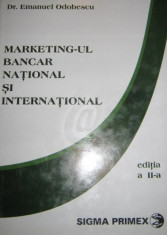 Marketingul bancar national si international, editia a II-a foto