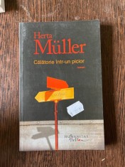 Herta Muller - Calatorie intr-un picior