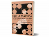 Cutia Magica impotriva cancerului si toate celelalte cai de preventie - Giuseppe Petralia - Seneca Lucius Annaeus