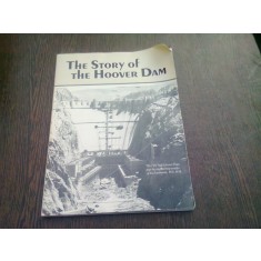 THE STORY OF THE HOOVER DAM *CARTE IN LIMBA ENGLEZA)NEVADA PUBNS,