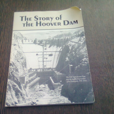 THE STORY OF THE HOOVER DAM *CARTE IN LIMBA ENGLEZA)NEVADA PUBNS,