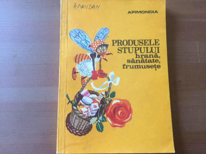 produsele stupului hrana sanatate frumusete editura apimondia 1989 RSR albine