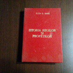 ISTORIA PROFETILOR SI RELIGILOR -  E. G. White - 1990, 517 p.