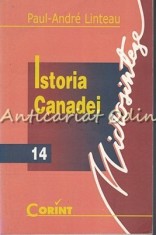 Istoria Canadei - Paul-Andre Linteau foto