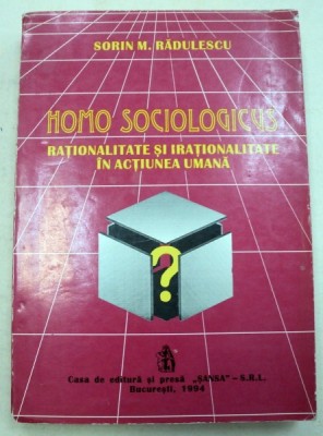 HOMO SOCIOLOGICUS-SORIN M. RADULESCU 1994 foto