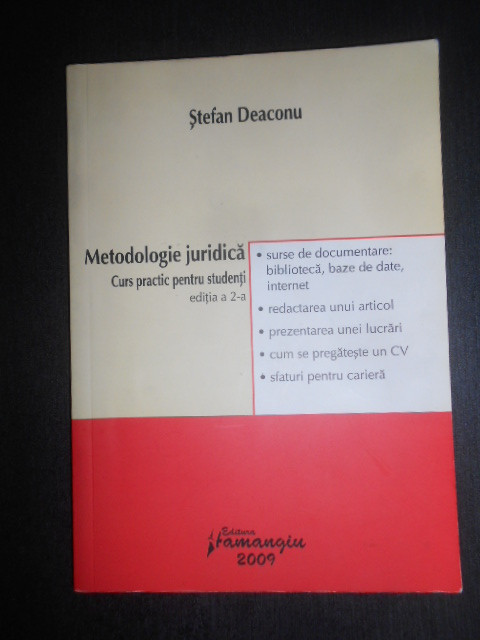 Stefan Deaconu - Metodologie juridica. Curs practic pentru studenti