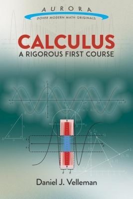 Calculus: A Rigorous First Course foto