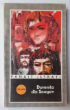 Domnita din Snagov - Panait Istrati, Editura Militara, 1971, Colectia Columna