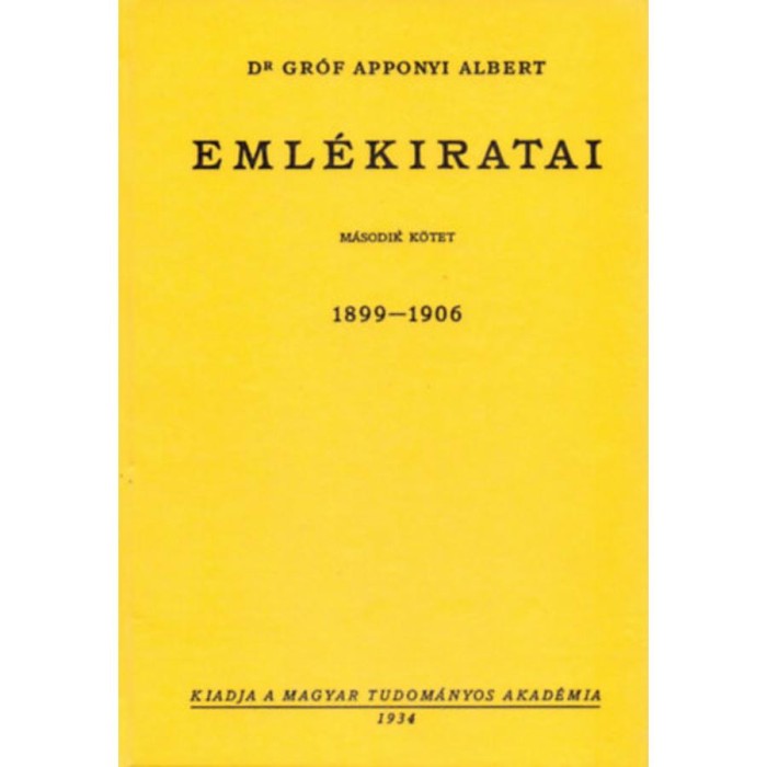 Dr Gr&oacute;f Apponyi Albert eml&eacute;kiratai. 2., - Gr&oacute;f Apponyi Albert