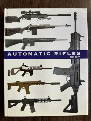 Automatic Rifles - Rick Sapp foto