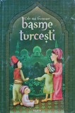 Cumpara ieftin Cele mai frumoase basme turcesti - 2011 (XB193)