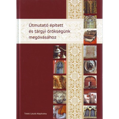 &amp;Uacute;tmutat&amp;oacute; &amp;eacute;p&amp;iacute;tett &amp;eacute;s t&amp;aacute;rgyi &amp;ouml;r&amp;ouml;ks&amp;eacute;g&amp;uuml;nk meg&amp;oacute;v&amp;aacute;s&amp;aacute;hoz - 2. &amp;aacute;td. bőv&amp;iacute;tett kiad&amp;aacute;s foto