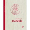 Az ap&aacute;ts&aacute;g - James Martin Sj