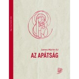 Az ap&aacute;ts&aacute;g - James Martin Sj