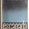 Escapada - Ion Dongorozi