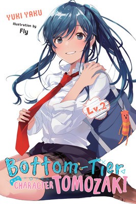 Bottom-Tier Character Tomozaki, Vol. 2 (Light Novel)