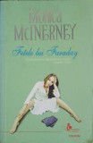 Fetele lui Faraday - Monica McInerney, Polirom 2009, Romance, 550 pagini, Roman Beletristica