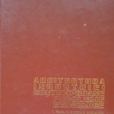 LADISLAU ADLER - ARHITECTURA INDUSTRIEI CONTEMPORANE