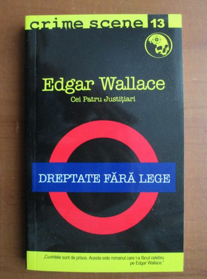 Edgar Wallace - Dreptate fara lege