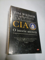 CIA - O ISTORIE SECRETA - Tim WEINER foto
