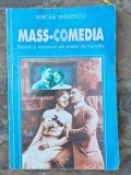 Mircea Vasilescu-Mass-Comedia Situatii si moravuri ale presei de tranzitie