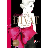 L&aacute;nyok nagy divatk&ouml;nyve - Maude Gabrielson