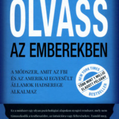 Olvass az emberekben - A módszer, amit az FBI és az Amerikai Egyesült Államok hadserege alkalmaz - David J. Lieberman