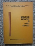 INFRACTIUNI PREVAZUTE IN LEGILE SPECIALE - Dobrinoiu, Conea