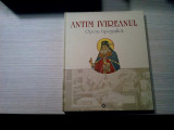 ANTIM IVIREANU - Opera Tipografica - Policarp Chitulescu (coord.) - 2016, 216 p., Alta editura