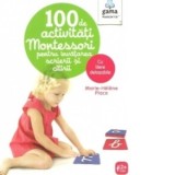 100 de activitati Montessori pentru invatarea scrierii si citirii - Marie-Helene Place