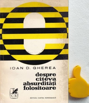 Despre cateva absurditati folositoare Ioan D. Gherea foto