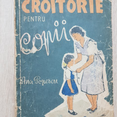 Croitorie pentru copii - Ana Popescu