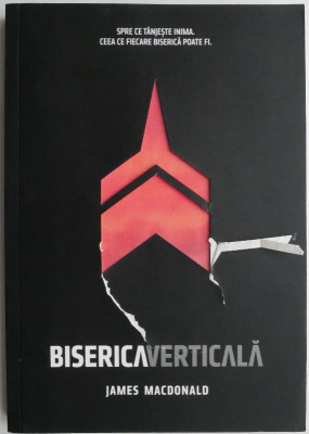 Biserica verticala &amp;ndash; James MacDonald foto