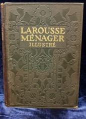 LAROUSSE MENAGER ILLUSTRE sous la direction de E. CHANCRIN - PARIS, 1926 foto
