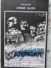 Watergate de Andre Kaspi, Editura Omega, 1991, Romana, 148 Pagini, Paperback