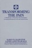 Transforming the Pain: A Workbook on Vicarious Traumatization