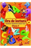 Ora de lectura - Clasa 1 - Roxana Toader, Monica Grozavu, Livia Zegheru, Clasa pregatitoare