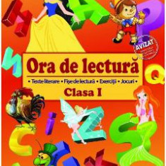 Ora de lectura - Clasa 1 - Roxana Toader, Monica Grozavu, Livia Zegheru