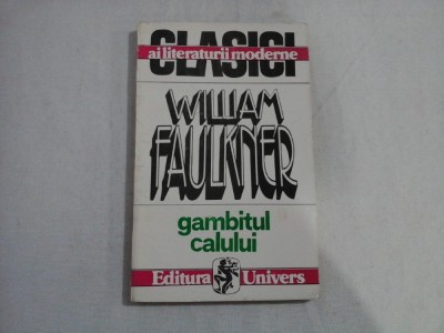 GAMBITUL CALULUI - William FAULKNER foto
