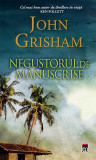 Negustorul de manuscrise - Paperback brosat - John Grisham - RAO